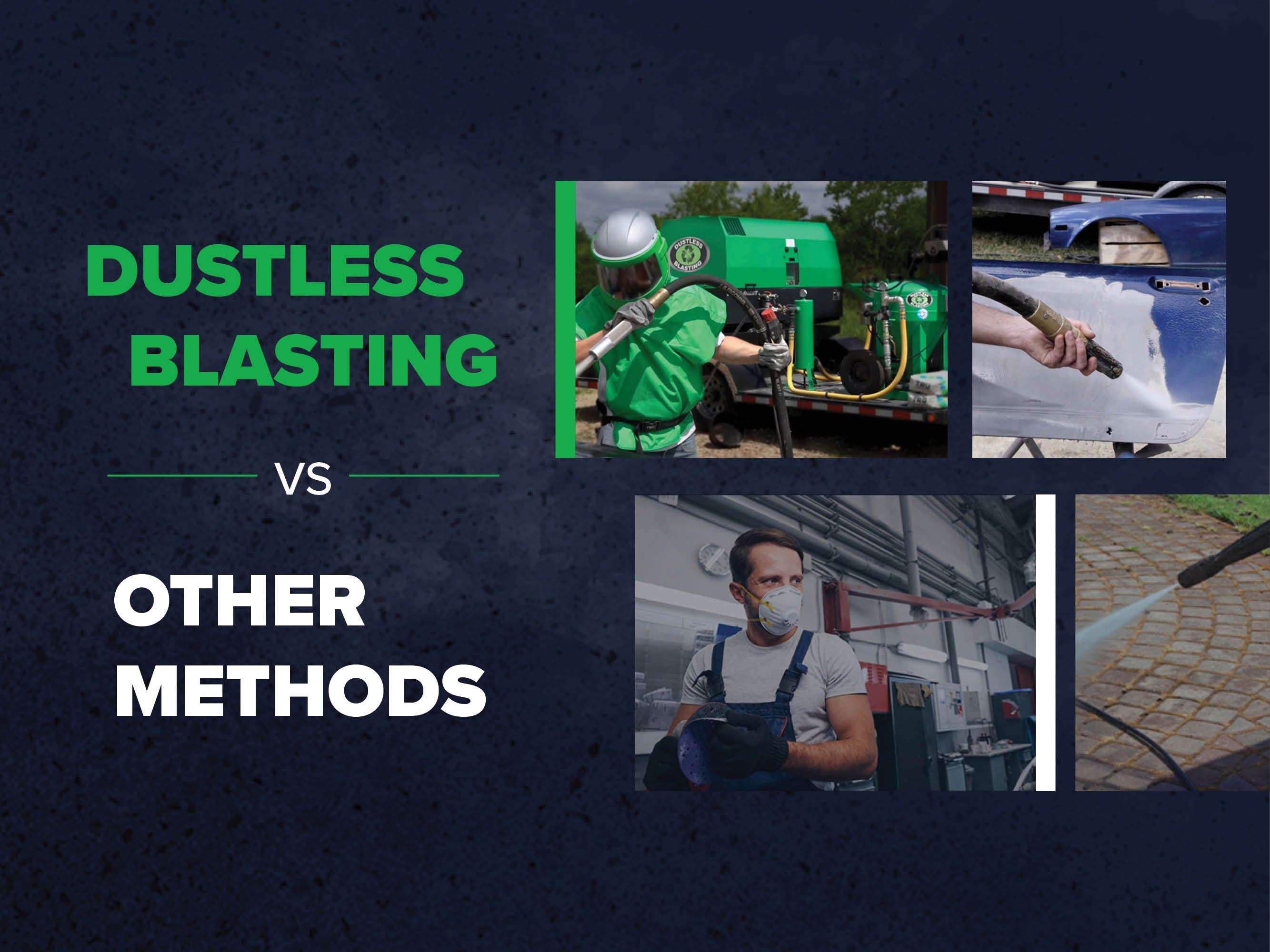 Dustless Sand Blasters vs Traditional Methods